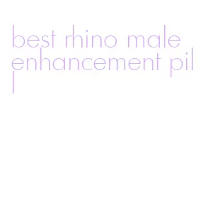 best rhino male enhancement pill