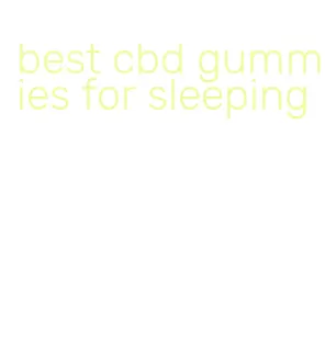 best cbd gummies for sleeping