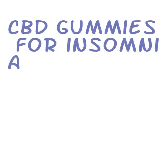 cbd gummies for insomnia