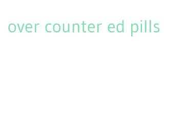 over counter ed pills