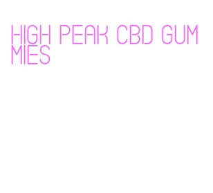 high peak cbd gummies