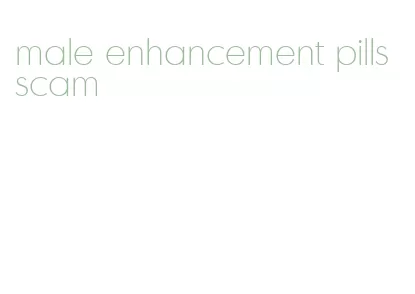male enhancement pills scam