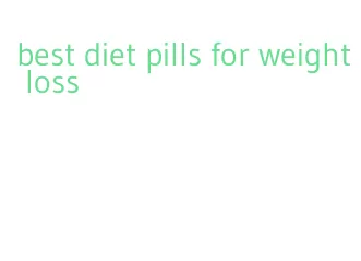 best diet pills for weight loss
