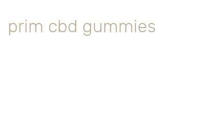 prim cbd gummies