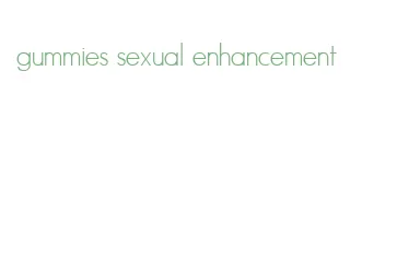 gummies sexual enhancement