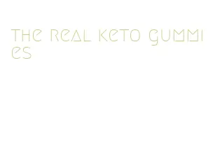 the real keto gummies