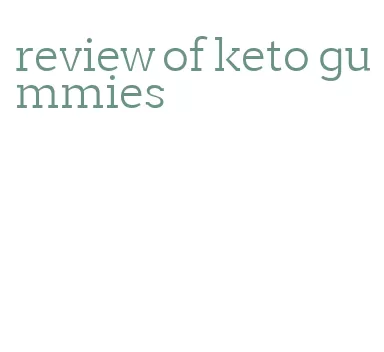 review of keto gummies