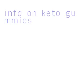 info on keto gummies