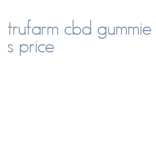 trufarm cbd gummies price