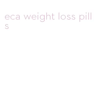 eca weight loss pills