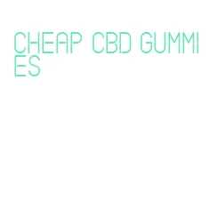 cheap cbd gummies