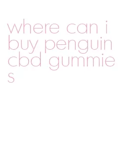 where can i buy penguin cbd gummies