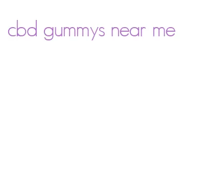 cbd gummys near me