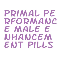 primal performance male enhancement pills