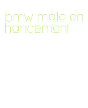 bmw male enhancement