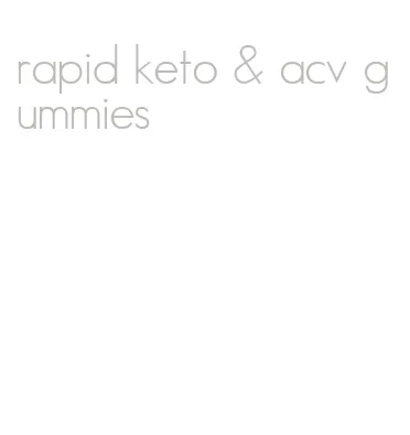 rapid keto & acv gummies
