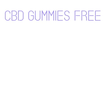cbd gummies free