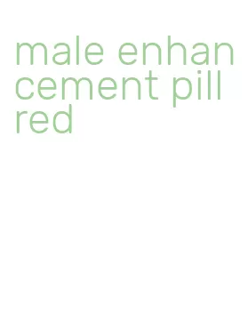 male enhancement pill red