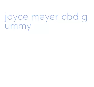 joyce meyer cbd gummy