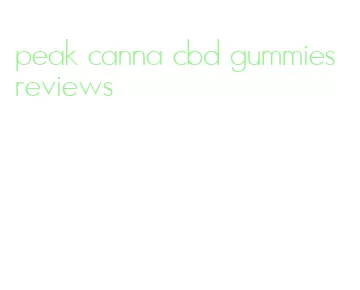 peak canna cbd gummies reviews