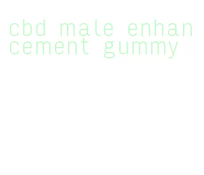 cbd male enhancement gummy