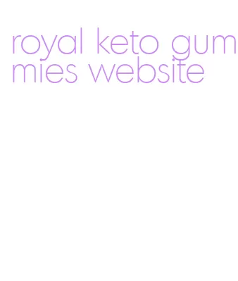royal keto gummies website