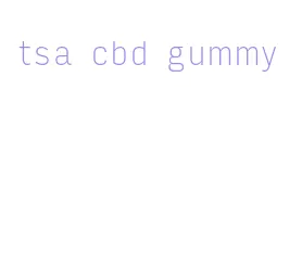 tsa cbd gummy