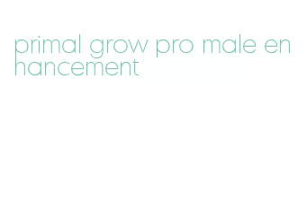 primal grow pro male enhancement