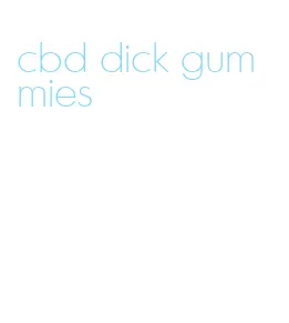 cbd dick gummies