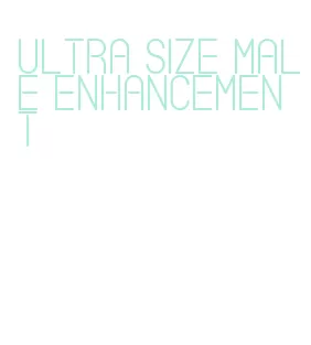 ultra size male enhancement