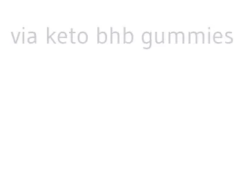 via keto bhb gummies
