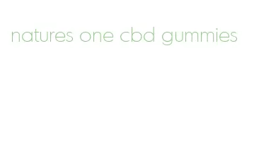 natures one cbd gummies