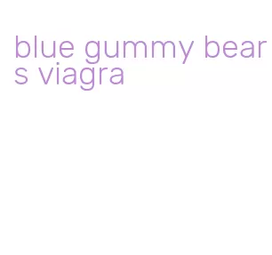 blue gummy bears viagra