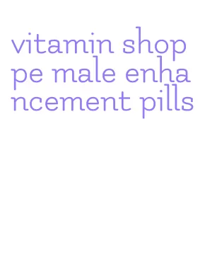 vitamin shoppe male enhancement pills