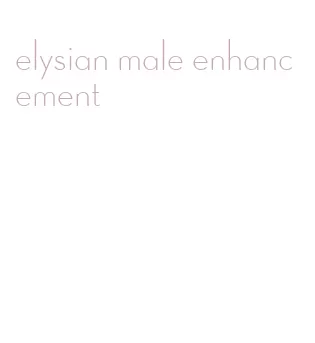elysian male enhancement