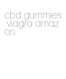 cbd gummies viagra amazon