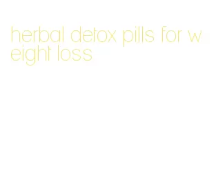 herbal detox pills for weight loss