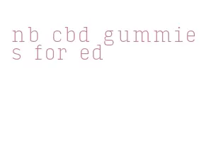 nb cbd gummies for ed