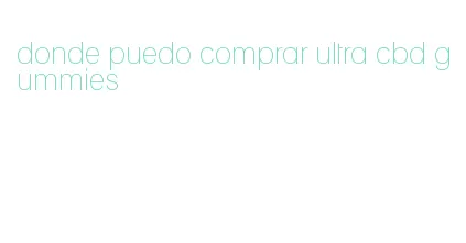 donde puedo comprar ultra cbd gummies
