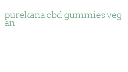 purekana cbd gummies vegan