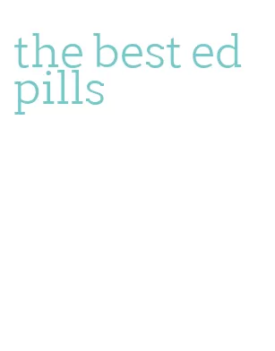the best ed pills