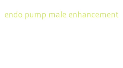endo pump male enhancement
