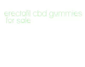 erectafil cbd gummies for sale