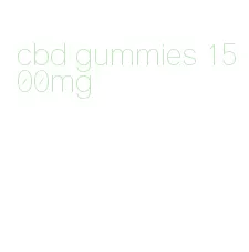 cbd gummies 1500mg