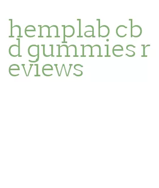 hemplab cbd gummies reviews