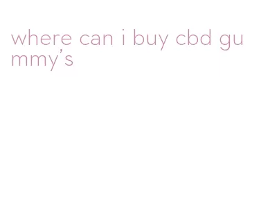 where can i buy cbd gummy's