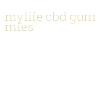mylife cbd gummies