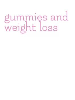 gummies and weight loss