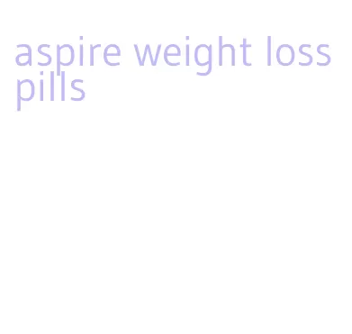 aspire weight loss pills