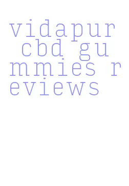 vidapur cbd gummies reviews